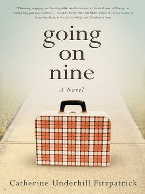 cover image of Going On Nine